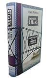 Engineers Of Dreams: Great Bridge Builders and the Spanning of America
