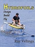 Hydrofoils: Design, Build, Fly