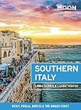 Moon Southern Italy: Sicily, Puglia, Naples & the Amalfi Coast (Travel Guide)