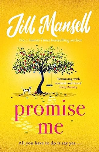 Promise Me: The irresistible, feelgood bestseller from the author of THE WEDDING OF THE YEAR