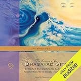 The Essence of the Bhagavad Gita: Explained by Paramhansa Yogananda