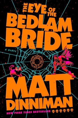 The Eye of the Bedlam Bride (Dungeon Crawler Carl)