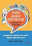 TOEFL Junior Test Book: Journey to TOEFL IBT