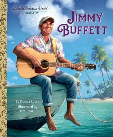 Jimmy Buffett: A Little Golden Book Biography