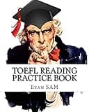 TOEFL Reading Practice Book: Reading Preparation for the TOEFL iBT and Paper Delivered Tests (TOEFL Test Prep Study Guide Series)