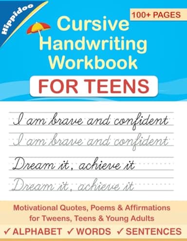 Cursive Handwriting Workbook for Teens: A cursive writing practice workbook for young adults and teens (Master Print and Cursive Writing Penmanship for Teens)