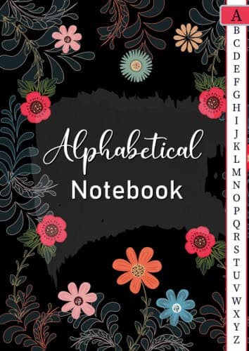 Alphabetical Notebook: 4 pages per letter / A4 Size /105 pages. Large Lined-Journal Organizer with A-Z Printed, Alphabetic Notebook. a4 notebook ... Writing Note Taking Diary and Planner