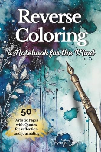 Simply Reverse Coloring, a Notebook for the Mind - (New Edition): 50 Watercolors + Dotted Memo Pages | Colors in Motion | Draw, Doodle & Relax, 6x9 inches,