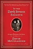 In the Dark Streets Shineth: A 1941 Christmas Eve Story