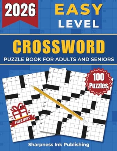 Easy Crossword Puzzle Books For Adults and Seniors - 100 Big Font, Eye-Friendly Puzzles: Engaging Challenges to Boost Your Focus and Keep Your Eyes ... of Fun, Perfect Gift for Cross word Lover