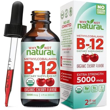 Why Not Natural Organic Vitamin B12 Liquid - Sublingual Extra Strength 60 x 5000 mcg Methylcobalamin Drops, Vegan, Maximize Absorption and Energy