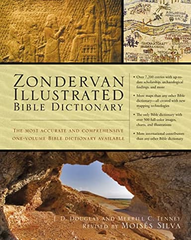 Zondervan Illustrated Bible Dictionary: The Most Accurate and Comprehensive One-Volume Bible Dictionary Available (Premier Reference Series)