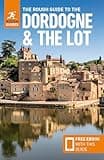 The Rough Guide to Dordogne & the Lot (Travel Guide with Free eBook) (Rough Guides)