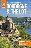 The Rough Guide to Dordogne and the Lot: Travel Guide with eBook (Rough Guides Main Series)