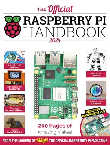The Official Raspberry Pi Handbook 2024: Astounding projects with Raspberry Pi computers