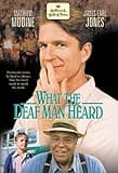 What the Deaf Man Heard [DVD]