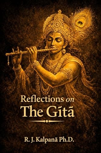 REFLECTIONS ON THE GITA