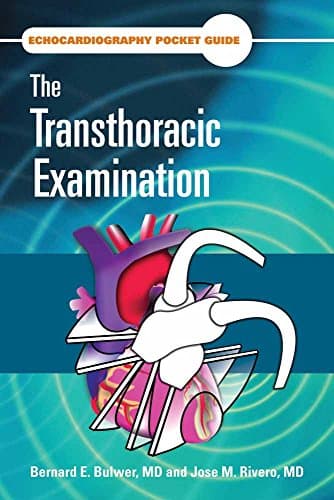 Echocardiography Pocket Guide: The Transthoracic Examination