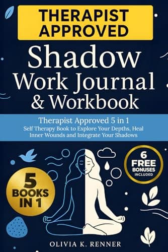 Shadow Work Journal & Workbook: Therapist Approved 5 in 1 Self Therapy Book to Explore Your Depths, Repair Inner Wounds and Integrate Your Shadows