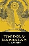 The Holy Kabbalah (Dover Occult)