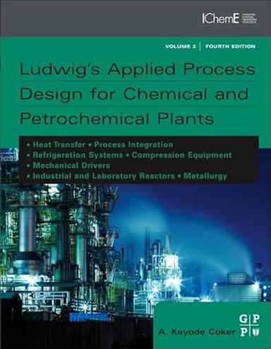 Ludwig's Applied Process Design for Chemical and Petrochemical Plants