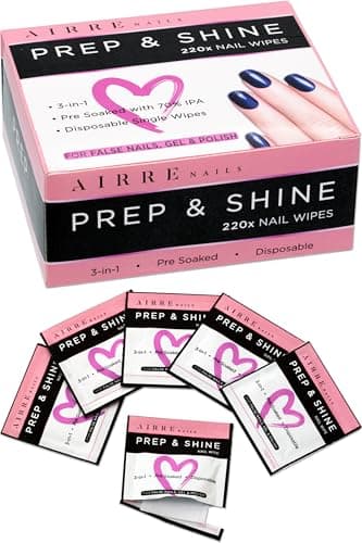 220 AIRRE NAILS Prep & Shine Alcohol Nail Wipes 3in1 Lint-Free Prep & Wipe Cleanser Pads for Gel Polish Sticky Residue & Tacky Layer Remover After UV/LED Curing, For Gel, Acrylic & False Nails & Tips