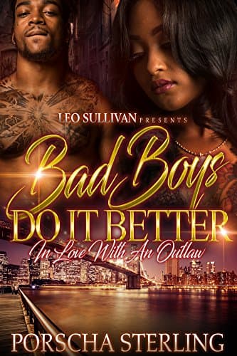 Bad Boys Do It Better: In Love with an Outlaw