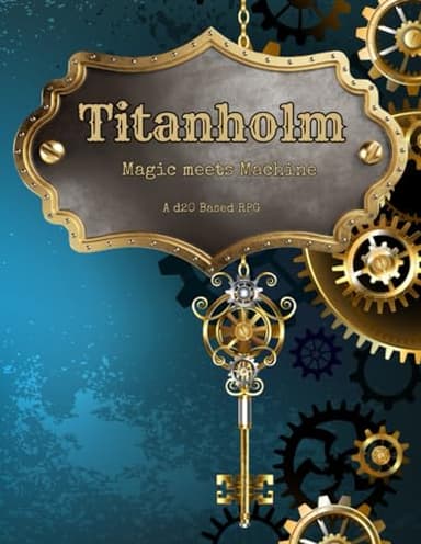Titanholm (Black & White): TTRPG d20 System