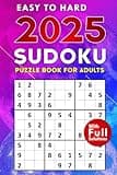 Sudoku Puzzles for Adults: A Book with Two Puzzles per Page From Easy to Hard with Full Solutions (Puzzling Wonders Fun!)