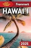 Frommer's Hawaii 2025 (Complete Guide)