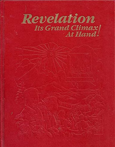 REVELATION Its Grand Climax At Hand!