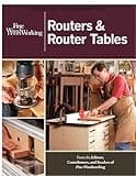Routers & Router Tables (New Best of Fine Woodworking)