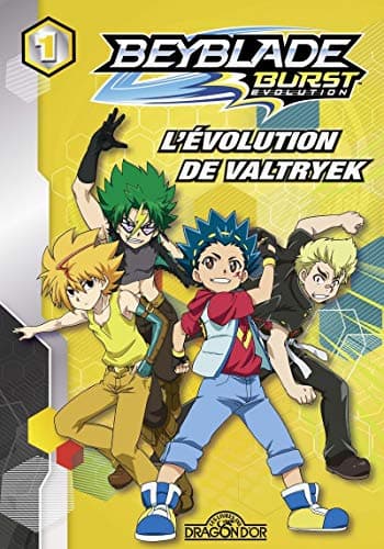 Beyblade Burst Évolution - tome 1 L'évolution de Valtryek (1)
