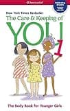 The Care and Keeping of You: The Body Book for Younger Girls, Revised Edition (American Girl® Wellbeing)