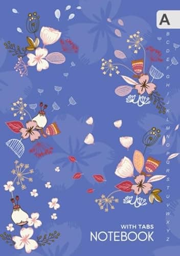 Notebook with Tabs: A5 Lined-Journal Organizer Medium with Alphabetical Tabs Printed | Cute Flying Flower Design Blue