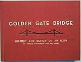 Golden Gate Bridge: History and Design of an Icon