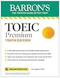 TOEIC Premium: 6 Practice Tests + Online Audio, Tenth Edition (Barron's Test Prep)