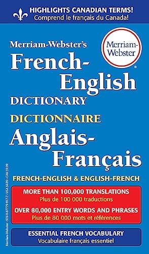 Merriam-Webster's French-English Dictionary, Newest Edition, Mass-Market Paperback (English & French Edition)