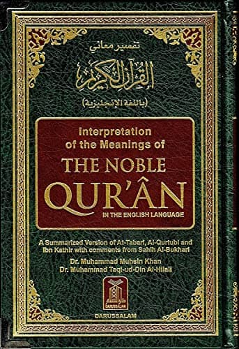 The Noble Quran: Interpretation of the Meanings of the Noble Qur'an in the English Language