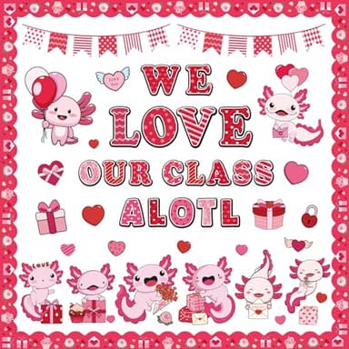 Valentine's Day Bulletin Board Decorations, We Love Our Class Alotl Bulletin Board Decoration for School, Red Cute Axolotl Heart Valentines Party Decor for Nursery Chalkboard Door Wall
