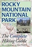 Rocky Mountain National Park: The Complete Hiking Guide