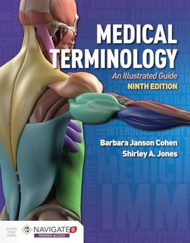 Medical Terminology: An Illustrated Guide: .